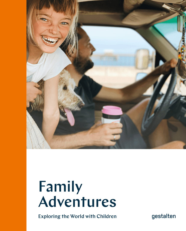 Gestalten Books Family Adventures - Family Adventures