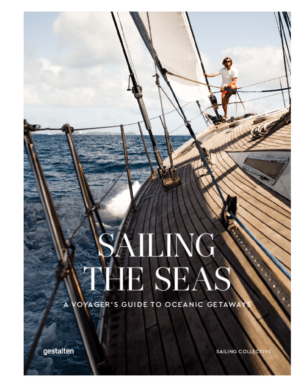 Gestalten Books Sailing the Seas - Sailing the Seas